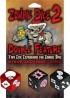 Zombie Dice 2: Double Feature