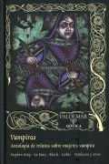 Vampiras. Antología de Relatos Sobre Mujeres Vampiro