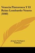 Venecia Pintoresca y el Reino Lombardo