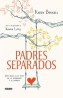 PADRES SEPARADOS