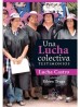 UNA LUCHA COLECTIVA