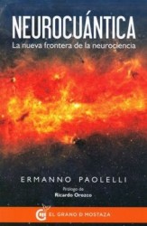 Neurocuántica: La Nueva Frontera de la Neurociencia