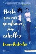 Hasta que nos Quedemos sin Estrellas