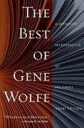The Best of Gene Wolfe: A Definitive Retrospective of his Finest Short Fiction (libro en Inglés)