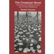 the crossover novel,contemporary children´s fiction and its adult readership