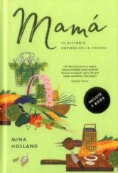 Mama tu Historia Empieza en la Cocina