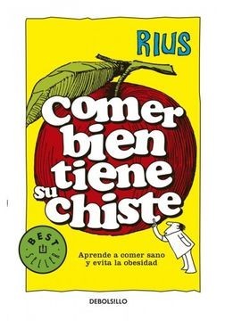 Comer Bien Tiene su Chiste