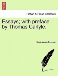 Essays With Preface by Thomas Carlyle.