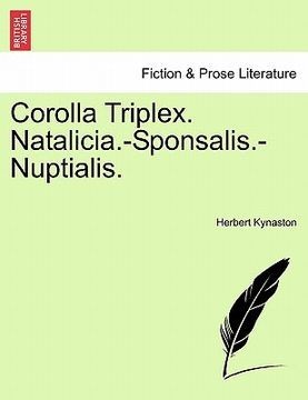 Corolla Triplex. Natalicia.