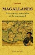 Magallanes: La Aventura mas Audaz de la Humanidad (Ed. Facsimil)