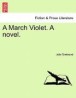 A March Violet. a Novel.