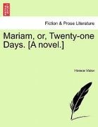 Mariam, Or, Twenty