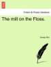 The Mill on the Floss.