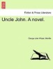 Uncle John. a Novel.