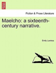 Maelcho: A Sixteenth