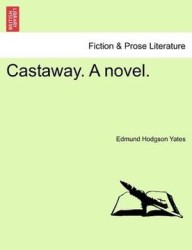 Castaway. a Novel.