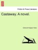 Castaway. a Novel.