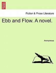 ebb and flow. a novel.