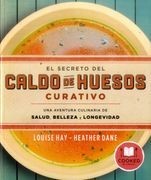 El Secreto del Caldo de Huesos Curativo