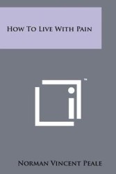 How to Live with Pain
