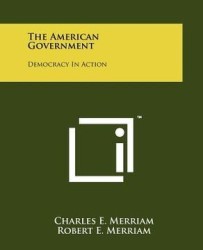 The American Government: Democracy in Action
