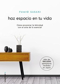 Haz Espacio en tu Vida