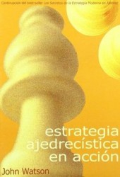 Estrategia Ajedrecistica en Accion