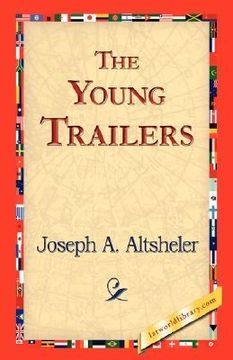 The Young Trailers