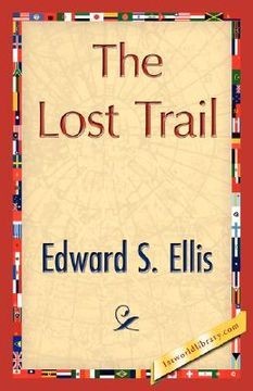 The Lost Trail