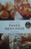 Panes Mexicanos / 2 ed. / pd.