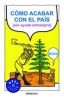 como acabar con el pais