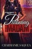 Pursuing The Madam
