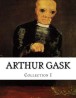 Arthur Gask, Collection I