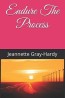 Endure the Process (libro en Inglés)