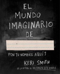 El Mundo Imaginario De.   (Libros Singulares)