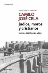 Judíos, Moros y Cristianos y Otros Escritos de Viaje (Contemporánea)