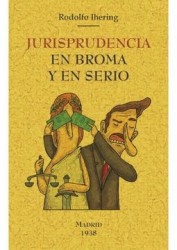 Jurisprudencia en Broma y en Serio