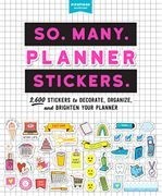 Así. Muchos. Stickers para planificador. 2,600 stickers para decorar, organizar y alegrar tu planificador (Pipsticks+Workman) (l