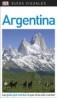 Guía Visual Argentina: Las Guías que Enseñan lo que Otras Solo Cuentan (Guias Visuales)