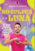 No Culpes a la Luna