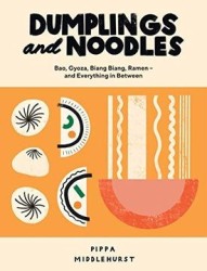 Empanadillas y fideos: Bao, Gyoza, Biang Biang, Ramen