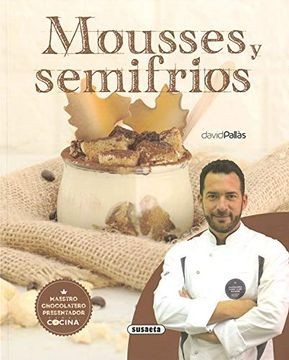 Mousses y Semifrios