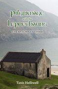 Pilgrimage With the Leprechauns: A True Story of a Mystical Tour of Ireland (libro en Inglés)