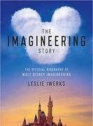 The Imagineering Story: The Official Biography of Walt Disney Imagineering (libro en Inglés)