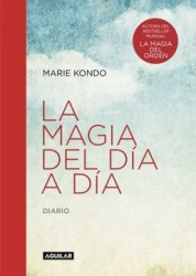 La Magia del dia a dia (la Magia del Orden)
