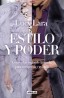 Estilo y Poder. Conoce las Reglas Para Romperlas