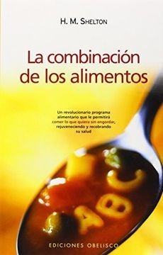 La Combinación de los Alimentos
