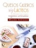 Quesos Caseros Sin Lacteos