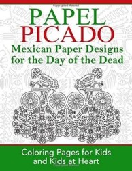 Papel Picado: Coloring Pages for Kids and Kids at Heart: Volume 16 (Hands