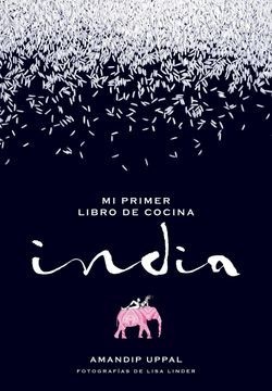 Mi Primer Libro de Cocina India